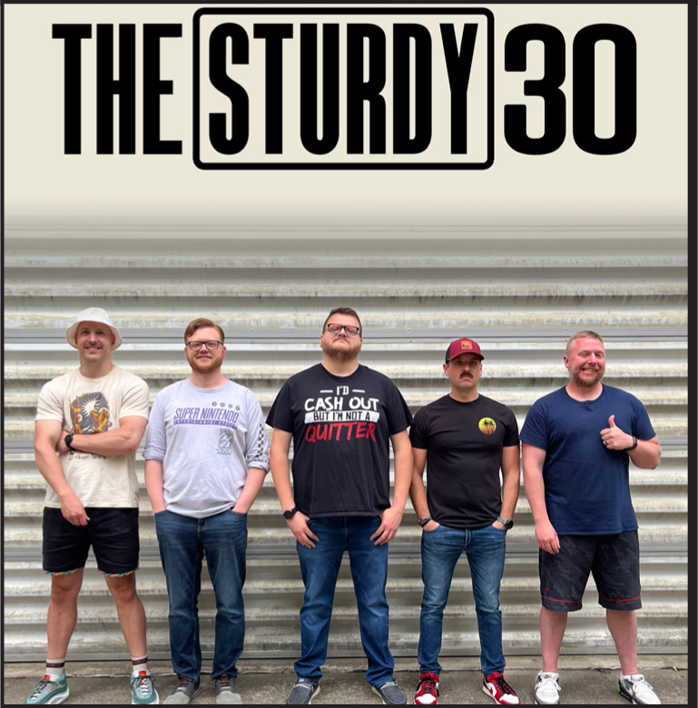 The Sturdy 30 Band